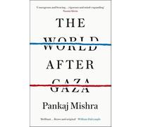 Pankaj Mishra - World After Gaza - Paperback - G245z