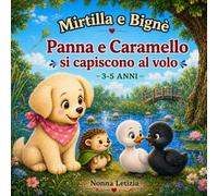 Panna e Caramello si capiscono al volo