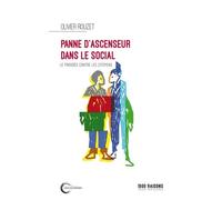 Panne D'ascenseur Dans Le Social - Le Progrès Contre Les Citoyens