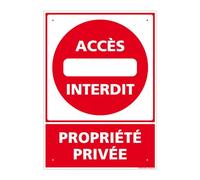 Panneau Accès Interdit, Propriété Privée Pvc 1 Mm - 210 X 300 Mm Signalisation Rectangulaire Prépercée Avec Kit De Fixation Fabrication Française