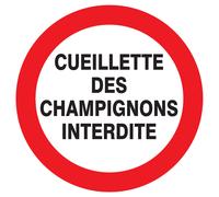 Panneau adhésif CUEILLETTE DES CHAMPIGNONS INTERDITE Ø420MM TALIAPLAST - 723238