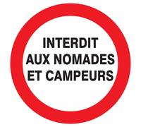 Panneau adhésif INTERDIT AUX NOMADES ET CAMPEURS Ø420MM TALIAPLAST - 723226