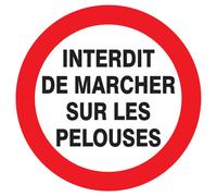 Panneau adhésif INTERDIT DE MARCHER SUR LES PELOUSES Ø420MM TALIAPLAST - 723257