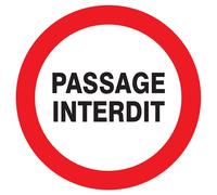 Panneau adhésif PASSAGE INTERDIT Ø420MM TALIAPLAST - 723218
