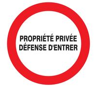 Panneau adhésif PROPRIETE PRIVEE DEFENSE D'ENTRER Ø180MM TALIAPLAST - 727224