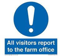 Panneau « All visitors report to the farm office » - 100 x 100 mm - S10