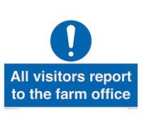 Panneau « All visitors report to the farm office » - 300 x 200 mm - A4L