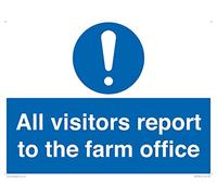 Panneau « All visitors report to the farm office » - 400 x 300 mm - A3L