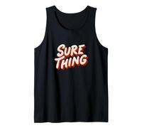 Panneau Amazing Sure Thing pour Les Amateurs de Discours Débardeur