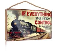 Panneau amusant en forme de train à vapeur avec texte en gras : « If Everything You Control is Kroot », décoration amusante pour la maison et l'extérieur, décorations d'automne