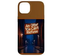Panneau « an Offer You Can't Refuse » Coque pour iPhone 14 Plus
