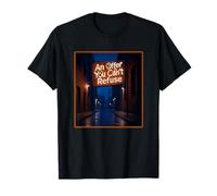 Panneau « an Offer You Can't Refuse » T-Shirt