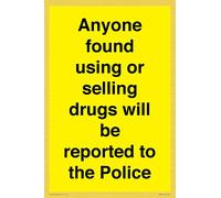 Panneau « Anyone found using or selling drugs will be reported to the Police » - 200 x 300 mm - A4P