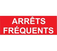 Panneau Arrêts Fréquents 50x16 cm - Sticker Adhésif ou Magnétique - Signalisation Véhicule Livraison Artisan Utilitaire (Stickers)