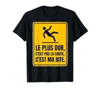 Panneau Attention Chute Humour Beauf Phrase Drôle Homme T-Shirt