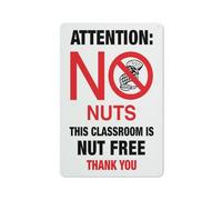 Panneau « Attention No Nuts This Classroom Is Nut Free Thank You » - 20,3 x 30,5 cm - En aluminium antirouille - Résistant aux intempéries - Imperméable - Facile à monter