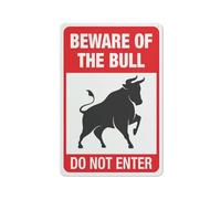 Panneau « Beware Of The Bull Do Not Enter » - En aluminium imprimé aux UV - 30,5 x 20,3 cm - Résistant aux intempéries - Pour la maison ou le travail