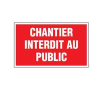 Panneau Chantier interdit au public - En polystyrène choc - 33x20cm