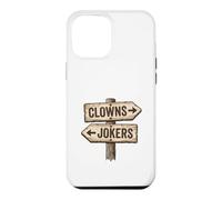 Panneau « Clowns to Left Jokers to Right » coincé au Milieu Coque pour iPhone 12 Pro Max