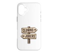Panneau « Clowns to Left Jokers to Right » coincé au Milieu Coque pour iPhone 16 Plus