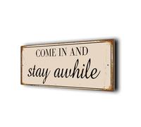 Panneau « Come in and stay awhile » de qualité supérieure - Décoration d'extérieur résistante aux intempéries - Plaque antirouille durable - Décoration d'intérieur de style vintage