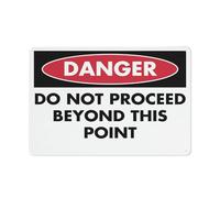 Panneau « Danger Do Not Proceed Beyond This Point », 20,3 x 30,5 cm, en aluminium antirouille, résistant aux intempéries, imperméable, facile à monter
