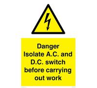 Panneau « Danger Isolate A.C. and D.C. switch before carry out work » - 400 x 600 mm - A2P