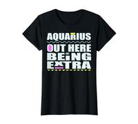 Panneau d'anniversaire Aquarius Out Here Bring Extra Janvier Février T-Shirt Graphique avec Valeur