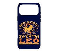 Panneau d'anniversaire « Nobody is Perfect » - 31 Juillet - Lion Astrologie Coque pour iPhone 17 Pro Max