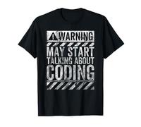 Panneau d'avertissement amusant qui peut commencer à parler de codage T-Shirt