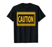 Panneau d'avertissement avec Inscription « Caution » T-Shirt Graphique avec Valeur