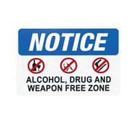 Panneau d'avertissement avec inscription « Notice Alcohol, Drug And Weapon Free Zone » - Panneau de sécurité en métal pour la maison, le travail, l'extérieur, l'intérieur, la route, le garage, la rue