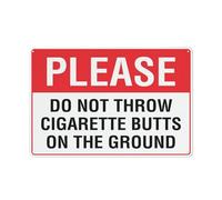 Panneau d'avertissement avec inscription « Please Do Not Throw Cigarette Butts On The Ground » - 30,5 x 20,3 cm