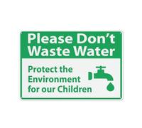 Panneau d'avertissement avec inscription « Please Don't Waste Water Protect The Environment For Our Children » - 30,5 x 20,3 cm