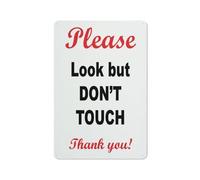 Panneau d'avertissement avec inscription « Please Look But Don'T Touch Thank You » - 30,5 x 20,3 cm