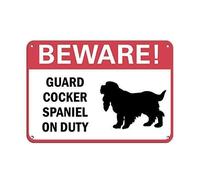Panneau d'avertissement « Beware Guard Cocker Spaniel On Duty » pour intérieur et extérieur 20,3 x 30,5 cm