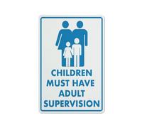 Panneau d'avertissement bleu « Children Must Have Adult Supervision » - 30,5 x 20,3 cm