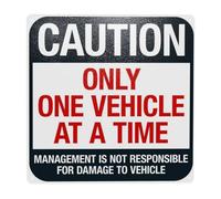 Panneau d'avertissement « Caution Only One Vehicle At A Time Management Is Not Responsible For Damage », panneau de sécurité en métal pour maison, entreprise, rue, mur, sécurité, décoration