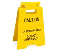 Panneau d'avertissement « Caution Overstimulated » - Accessoires de bureau - Fournitures amusantes avec panneau d'avertissement « Do Not Approach » - Mini gadgets humoristiques pour collègues de