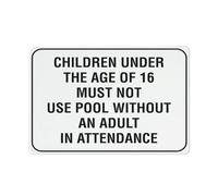 Panneau d'avertissement « Children Under The Age Of 16 Must Not Use Pool Without An Adult » - Panneau de sécurité extérieur 30,5 x 20,3 cm