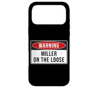 Panneau d'avertissement - Citation Humoristique de Miller on The Loose Coque pour iPhone 17 Pro Max
