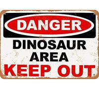 Panneau d'avertissement « Danger Dinosaur Area Keep Out » - Panneau de sécurité pour intérieur ou extérieur - 20,3 x 30,5 cm