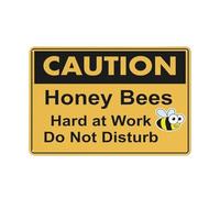Panneau d'avertissement d'avertissement « Caution Honey Bees Hard At Work Do Not Disturb » - Panneau de sécurité extérieur 30,5 x 20,3 cm