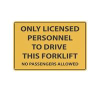 Panneau d'avertissement d'avertissement « Caution Only Licensed Personnel To Drive This Forklift » - 30,5 x 20,3 cm