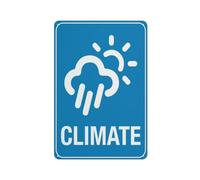Panneau d'avertissement de climat - Panneau de sécurité extérieur - 30,5 x 20,3 cm