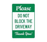 Panneau d'avertissement « Do Not Block The Driveway », panneaux en métal pour entreprise, maison, extérieur, intérieur, route, cour, garage, mur de rue, décoration personnalisée 20,3 x 30,5 cm