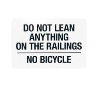 Panneau d'avertissement « Do Not Lean Anything On The Railings No Bicycles » - Panneau d'avertissement en métal pour la maison, le travail, l'extérieur, l'intérieur, la route, la cour, le garage, la