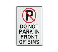 Panneau d'avertissement « Do Not Park In Front Of Bins » - Panneau de sécurité extérieur 30,5 x 20,3 cm