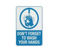 Panneau d'avertissement « Don't Forget To Wash Your Hands » - Panneau de sécurité extérieur 30,5 x 20,3 cm