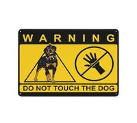 Panneau d'avertissement « Don't Touch The Rottweiler » en aluminium réfléchissant - Protection contre les UV, imperméable, résistant aux intempéries et à la décoloration - 4 trous pré-percés - 30,5 x